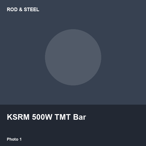 KSRM 500W TMT Bar